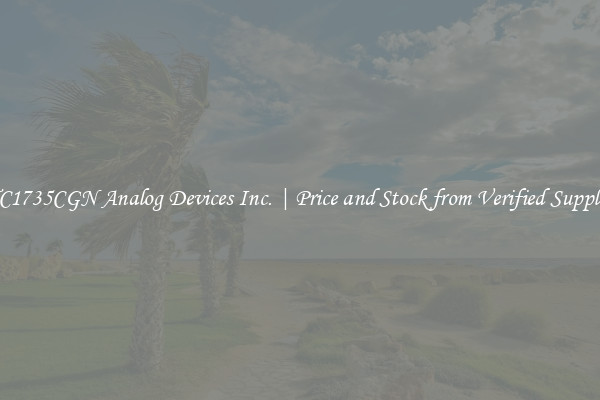 LTC1735CGN Analog Devices Inc. | Price and Stock from Verified Suppliers