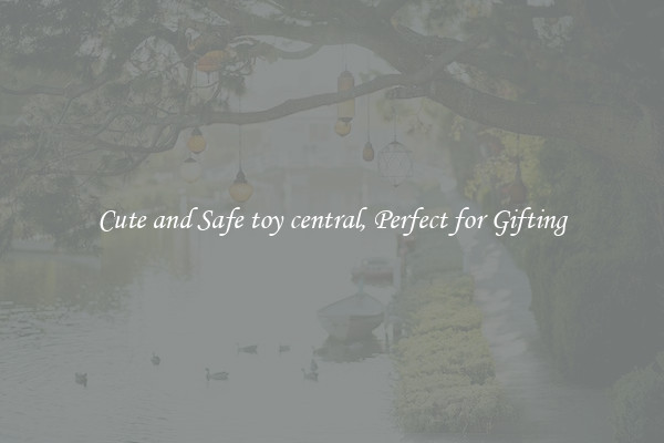 Cute and Safe toy central, Perfect for Gifting