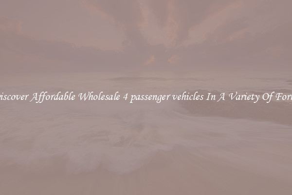 Discover Affordable Wholesale 4 passenger vehicles In A Variety Of Forms