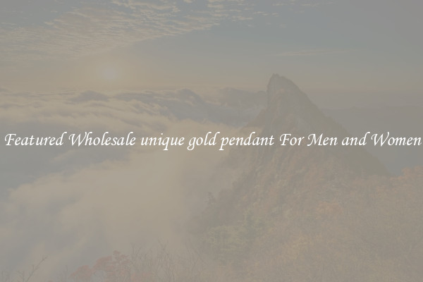 Featured Wholesale unique gold pendant For Men and Women